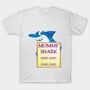 Mommy birthday shark doo doo doo Mother's day family gift T-Shirt